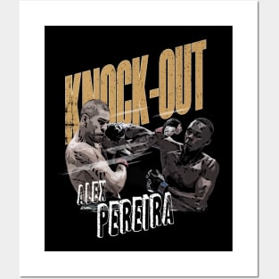 knock out alex pereira Posters and Art